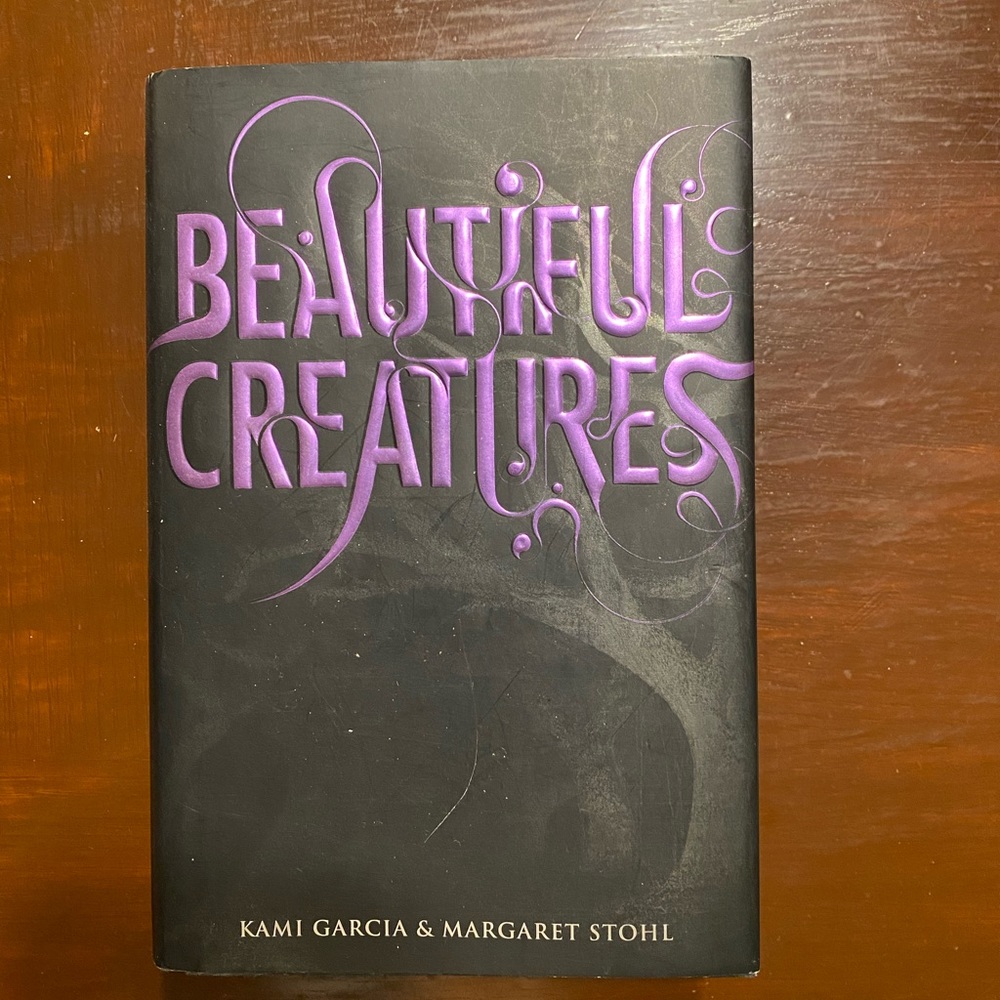 Margaret Stohl and Kami Garcia book, Beautiful Creatures, hardcover